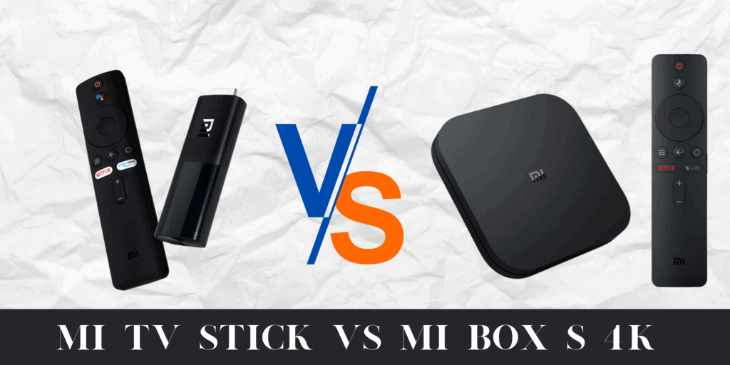 mi tv stick vs mi box s 4k 1